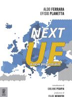 Next UE. A new powertrain di Aldo Ferrara, Efisio Planetta edito da Aracne (Genzano di Roma)