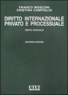 Diritto internazionale privato e processuale vol.2 di Franco Mosconi, Cristina Campiglio edito da UTET