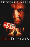 Red Dragon di Thomas Harris edito da Mondadori