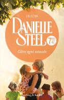 Oltre ogni ostacolo di Danielle Steel edito da Sperling & Kupfer