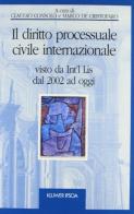 Il diritto processuale civile internazionale di Claudio Consolo, Marco De Cristofaro edito da Ipsoa