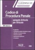 Codice di procedura penale spiegato articolo per articolo edito da Edizioni Giuridiche Simone