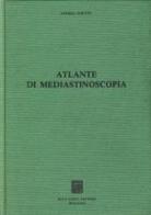 Mediastinoscopia e sua attualità edito da Piccin-Nuova Libraria