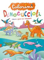 Dinocuccioli. Colorini. Ediz. a colori edito da Liscianilibri