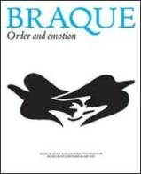 Georges Braque. Order and emotion edito da Allemandi
