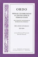 Ordo missae celebrandae et divini officii persolvendi 2015-2016 edito da CLV