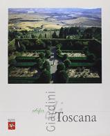 Giardini di Toscana edito da EDIFIR