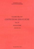 Costruzioni idrauliche vol.4 di Valerio Milano edito da Tipografia Editrice Pisana