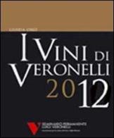 Vini di Veronelli 2012 edito da Seminario Luigi Veronelli