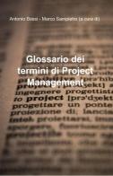 Glossario dei termini di project management edito da ilmiolibro self publishing