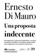 Una proposta indecente di Ernesto Di Mauro edito da Asterios