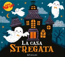 La casa stregata. Ediz. illustrata di Kathryn Jewit edito da Crealibri