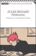 Peldicarota di Jules Renard edito da Feltrinelli