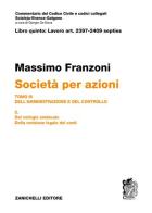 Art. 2397-2409 septies. Società per azioni di Massimo Franzoni edito da Zanichelli