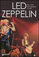 Led Zeppelin. Tutti i testi con traduzione a fronte edito da Giunti Editore