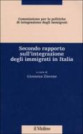 Secondo rapporto sull'integrazione degli immigrati in Italia edito da Il Mulino