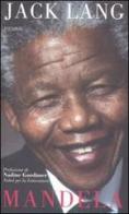 Mandela di Jack Lang edito da Piemme