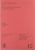 Annali della Facoltà di economia di Benevento vol.10 edito da Edizioni Scientifiche Italiane