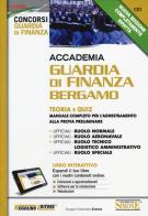 Accademia Guardia di Finanza Bergamo. Teoria e quiz. Manuale completo per l'addestramento alla prova preliminare. Con aggiornamento online edito da Nissolino