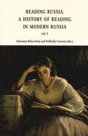 Reading in Russia. A history of reading in modern Russia vol.2 edito da Ledizioni