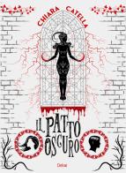Il patto oscuro di Chiara Catella edito da Delrai Edizioni