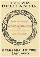 Novum organum (estratti) di Francesco Bacone edito da Carabba