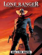 Lone Ranger vol.1 edito da Editoriale Cosmo