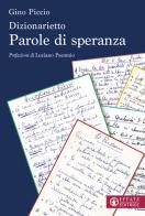 Dizionarietto. Parole di speranza di Gino Piccio edito da Effatà