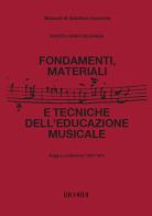 Fondamenti, materiali e tecniche dell'educazione musicale. Saggi e conferenze (1967-1974) di Violeta H. de Gainza edito da Casa Ricordi