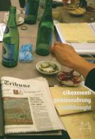 Ciboxmenti-Geistesnahrung-Food4thought edito da Hopefulmonster