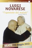 Luigi Novarese «l'apostolo dei malati» di Mauro Anselmo edito da Centro Volontari Sofferenza