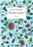 «Di fiore in fiore» di Carmen Venturella edito da Edizioni Vida