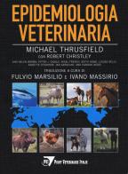 Epidemiologia veterinaria di Michael Thrusfield, Robert Christley edito da Point Veterinaire Italie