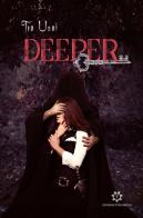 Deeper di Tea Usai edito da Genesis Publishing