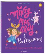 Minty Mae Gray è bellissima! Ediz. a colori di Fifi Box edito da Crealibri