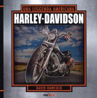 Harley Davidson. Una leggenda americana. Libro pop-up. Ediz. a colori di David Hawcock edito da Nuinui
