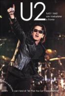 U2. Tutti i testi con traduzione a fronte edito da Giunti Editore