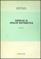 Esercizi di analisi matematica vol.1 di Paolo De Lucia, Renato Fiorenza edito da Liguori