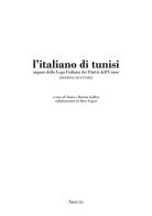 L' Italiano di Tunisi. Organo della Lega Italiana dei Diritti dell'Uomo (sezione di Tunisi) edito da Aracne