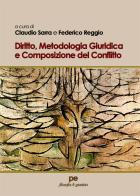 Diritto, metodologia giuridica e composizione del conflitto edito da Primiceri Editore