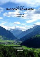 Racconti lombardi 2020 vol.2 edito da Historica Edizioni