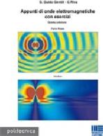 Appunti di onde elettromagnetiche con esercizi di Gian Guido Gentili, C. Riva edito da Maggioli Editore