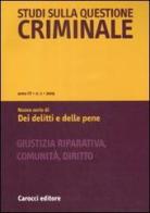 Studi sulla questione criminale (2009) vol.1 edito da Carocci