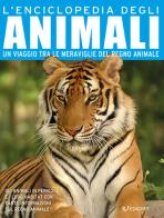 L' enciclopedia degli animali. Un viaggio tra le meraviglie del regno animale. Ediz. a colori edito da Edicart