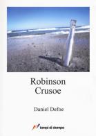 Robinson Crusoe di Daniel Defoe edito da Lampi di Stampa