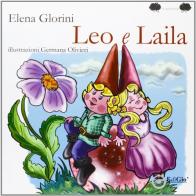 Leo e Laila di Elena Glorini edito da EdiGiò