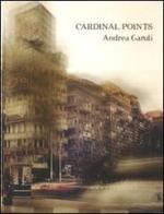 Cardinal points. Ediz. italiana e inglese di Andrea Garuti edito da Damiani