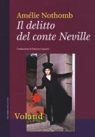 Il delitto del conte Neville di Amélie Nothomb edito da Voland