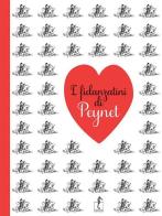 I fidanzatini di Peynet di Raymond Peynet edito da L'Ippocampo