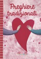 Preghiere tradizionali. Ediz. illustrata edito da Il Sicomoro